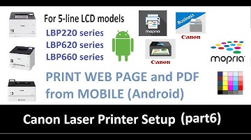 Canon Android PRINT web pages and PDF - LBP223dw LBP226dw LBP621Cw LBP623Cdw LBP663Cdw (part6)