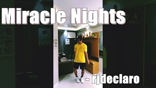 Miracle Nights | rjdeclaro