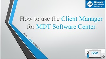 Software Center for MDT Part 3 - How to customize the Software Center Client ?