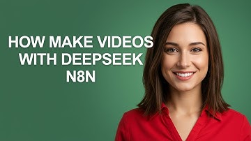 How Make Videos with Deepseek N8n - AshleyHowTo
