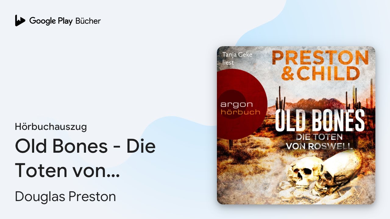 „Old Bones Die Toten von Roswell Ein Fall…“ von Douglas Preston