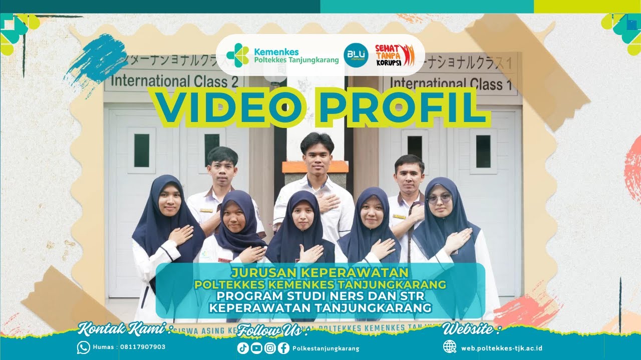 VIDEO PROFIL STR KEPERAWATAN TANJUNGKARANG POLTEKKES KEMENKES TANJUNGKARANG