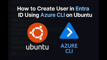 Entra ID User Creation via Azure CLI on Ubuntu – Step-by-Step Guide
