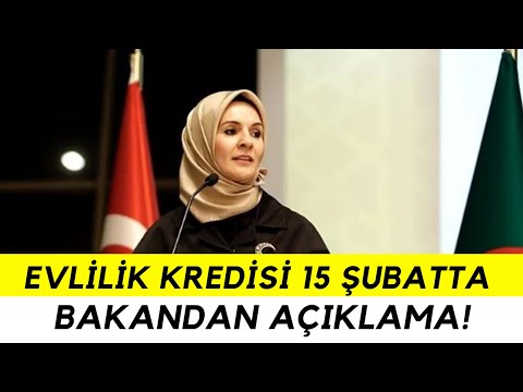 BAKANDAN AÇIKLAMA! EVLİLİK KREDİ BAŞVURULARI 15 ŞUBATTA!