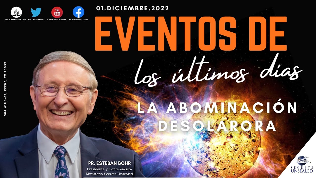 La abominación desoladora | 01.DICIEMBRE.2022 | Pr. Esteban Bohr