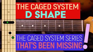 Part 5 - The Caged System Series - The D Shape - Plus A Lead That Demonstrates How To Use - Ep560