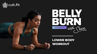 Belly Burn With Shwe -Season 3 | Lower Body Workout | Lower Belly Fat Exercise | @cult.official  ​ screenshot 4