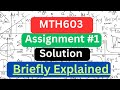 Mth603 Assignment 1 Solution 2023 | Math 603 Assignment Number 1 Solution #mth603