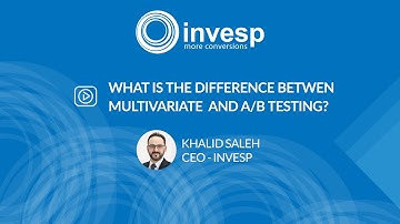 The Difference between AB & MVT Testing