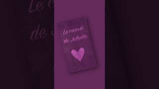Le Carnet De Juliette, Un Roman De Cassandra Odonnell