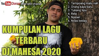 Download lagu Dj Mahesa Kumpulan Lagu 2020 Part 2 mp3