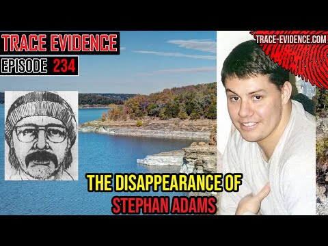 234 - The Disappearance of Stephan Adams