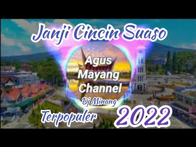 Dj Minang Terpopuler 2022-Janji Cincin Suaso class=