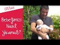 Hamilelik Günlüğüm | Yenidoğan Bebek Banyosu Nasıl Yaptırılmalı?