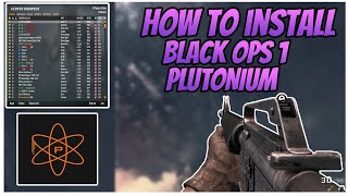 Black Ops 1 Plutonium Multiplayer/Zombies (Install Guide) (Modded BO1)