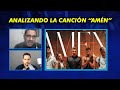 DOS CRISTIANOS ANALIZAN LA CANCIÓN "AMÉN" - Camilo - Ricardo Montaner - Eva Luna