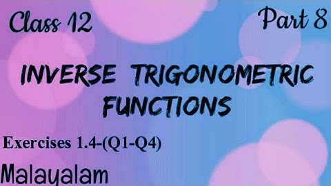 Exercise 2.2|Class 12| Maths| Inverse Trigonometric Functions|Malayalam