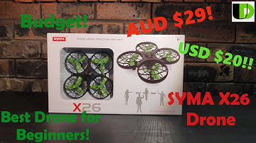 Best beginner Drone (Under $30) - SYMA X26. Unboxing & Flight Test