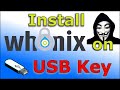 How to install Whonix on USB Key