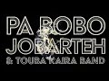 Pa Bobo Jobarteh RESPECT (Official video)