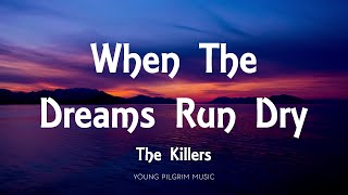 Watch Killers When The Dreams Run Dry video