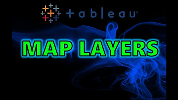 Tableau Tutorial - Map Layers in Tableau