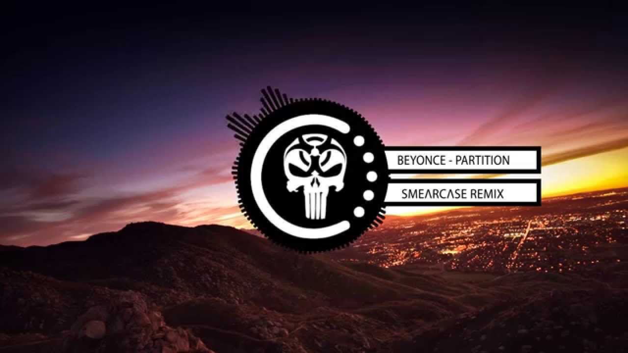 Beyoncé - Partition (Smearcase Trap Remix)