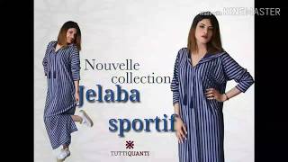 من أجمل موديلات الجلابة سبور Jelaba Sportif