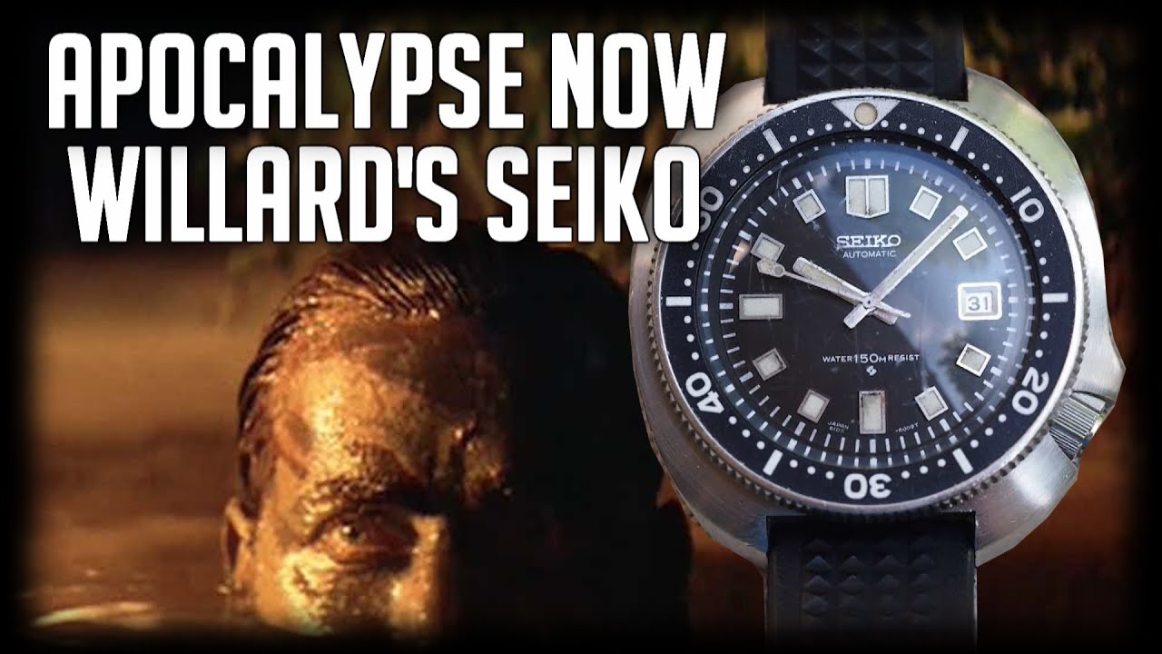 Seiko 6105 | Apocalypse Now | Cool Watches In Film - YouTube