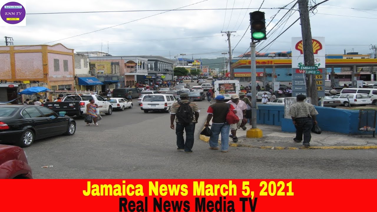 Jamaica News March 5, 2021 [Real News Media TV] - YouTube