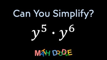 Simplifying Expression with Exponents “𝑦^5 • 𝑦^6” | Step-by-Step Algebra Solution - Math Doodle