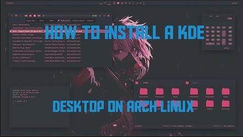 How to install a KDE Desktop on Arch