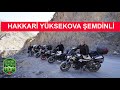 Hakkari'ye Sürmekten Korkma | Yüksekova Motosiklet Kulübü ile 4 gün