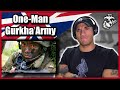 Marine reacts to the One Man Gurkha Army (Dipprasad Pun)