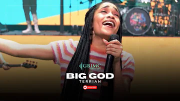 BIG GOD | Terrian | GBIMC Radio | #ChristianMusic #MusicaCristiana