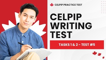CELPIP Writing Practice Test 2025 #5 (Tasks 1 & 2)