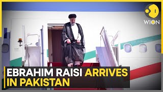 Iranian President Ebrahim Raisi arrives in Pakistan, to hold meetings with counterpart | WION News