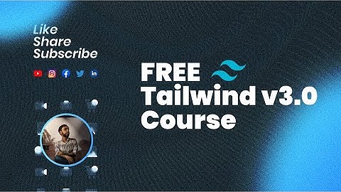 FREE Tailwind v3.0 Course