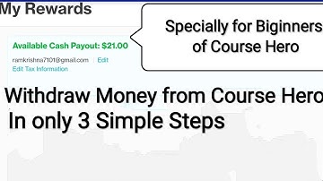How to Withdraw money from Course Hero .Explained in Easy Steps.