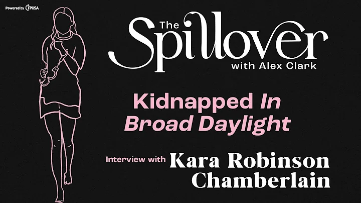"Kidnapped in Broad Daylight" - Interview with Kar...