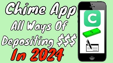 Chime Bank: How To Deposit Money, Checks & Setup Direct Deposit In 2025