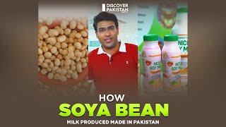 How Soya Bean Milk Produced | Made In Pakistan | Discover Pakistan TV screenshot 4