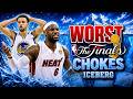 The WORST Finals CHOKES In NBA History Iceberg