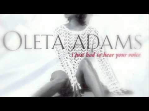 Oleta Adams - I Just Had To Hear Your Voice