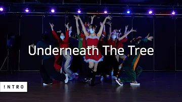 Underneath The Tree - Kelly Clarkson | Hari Choreography | INTRO Dance Music Studio