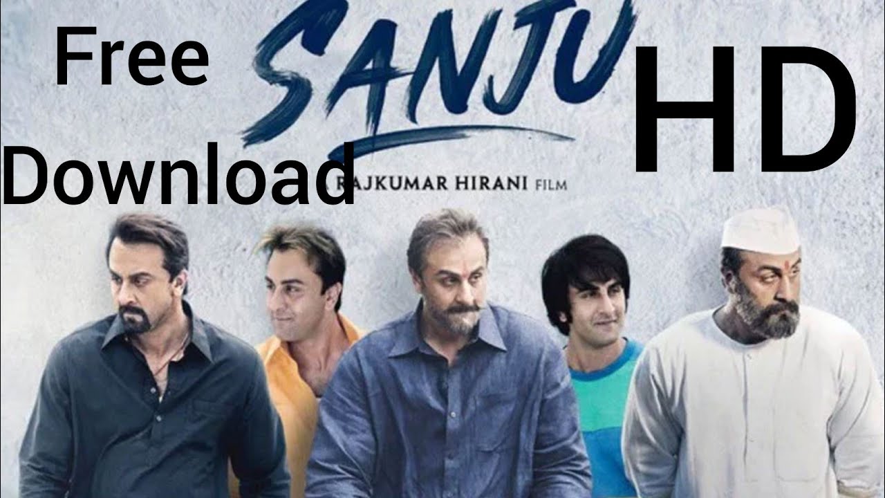 sanju movie 720p hd download sanju movie 720p hd download