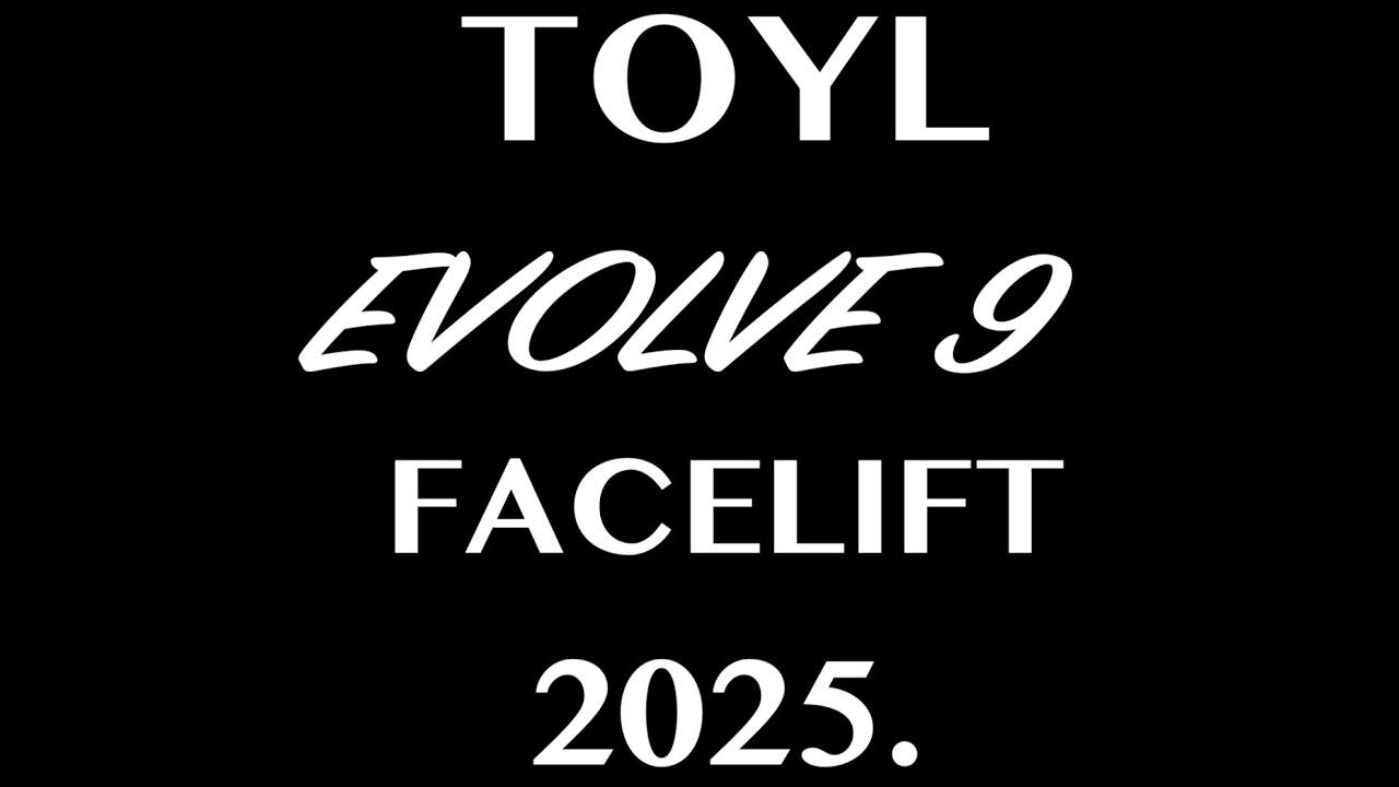 TOYL EVOLVE 9 - FACELIFT BEAUTY BOX 2025. FULL-SPOILERS.
