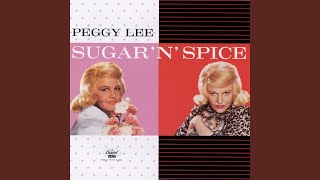 Watch Peggy Lee Big Bad Bill is Sweet William Now video