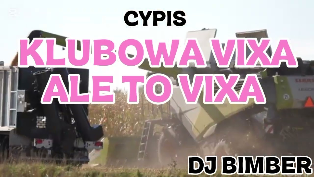 CYPIS - KLUBOWA VIXA AKE TO VIXA 🔥