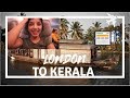 London to kerala day 1